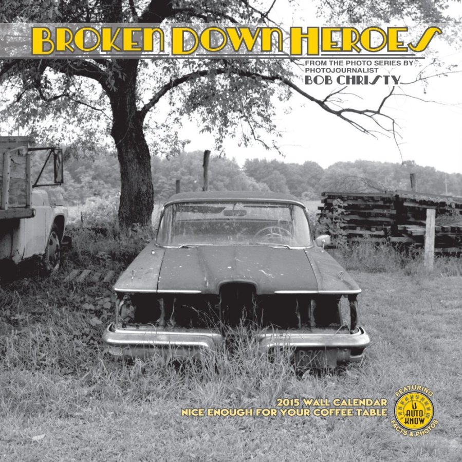 2015 Broken Down Heroes Calendar